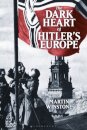 The Dark Heart of Hitler's Europe