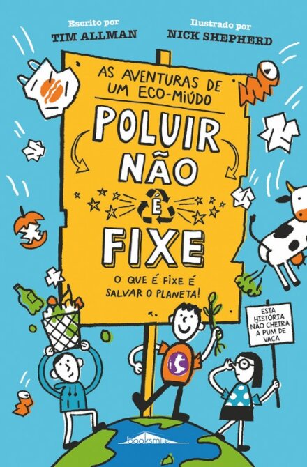 Eco-miúdo em Ação 1: Poluir Não É Fixe