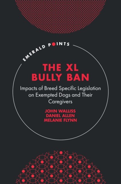 The XL Bully Ban