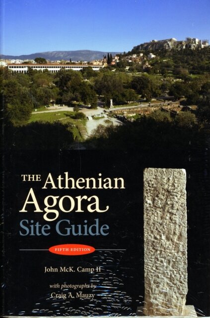 The Athenian Agora Site Guide