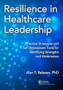 Resilience in Healthcare Leadership