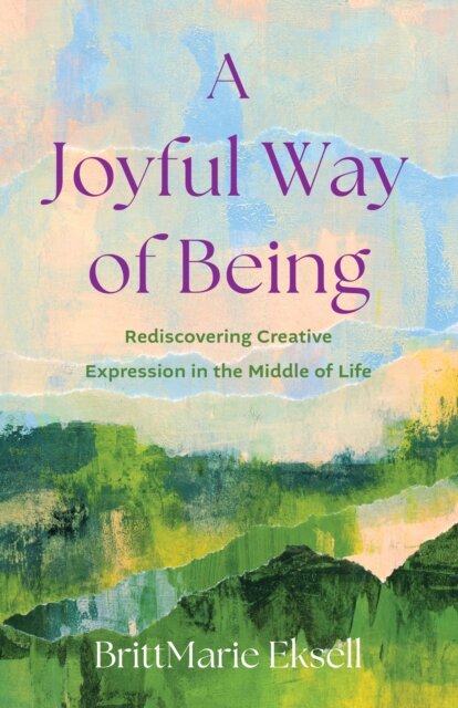 A Joyful Way of Being