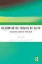 Reason in the Service of Faith
