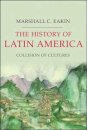 The History of Latin America