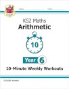 KS2 Year 6 Maths 10-Minute Weekly Workouts: Arithmetic