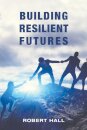 Building Resilient Futures