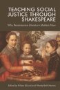 Teaching Social Justice Through Shakespeare