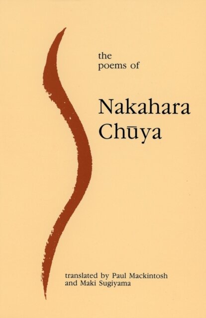 The Poems Of Nakahara Chuya