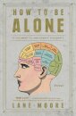 How to Be Alone