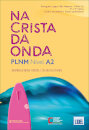 Na Crista da Onda  Nível A2 - Livro do Aluno 2025