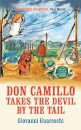 Don Camillo Takes The Devil By The Tail
