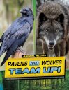 Ravens and Wolves Team Up!