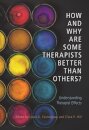 How and Why Are Some Therapists Better Than Others?