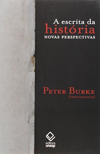 A Escrita da história: novas perspectivas