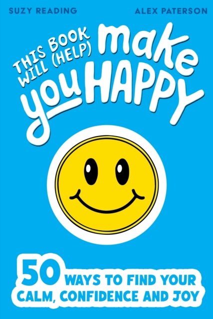 This Book Will (Help) Make You Happy