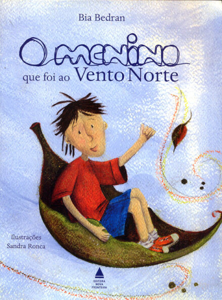 Menino que foi ao Vento Norte, O