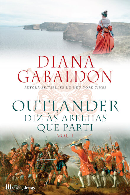 Outlander IX: Diz às Abelhas que Parti - Volume 1