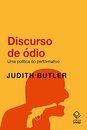 Discurso de ódio: uma política do performativo