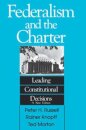 Federalism and the Charter