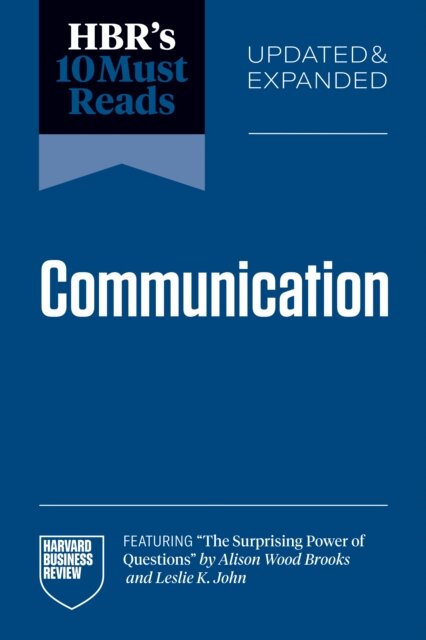HBR's 10 Must Reads on Communication