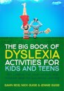 The Big Book of Dyslexia Activities for Kids and Teens