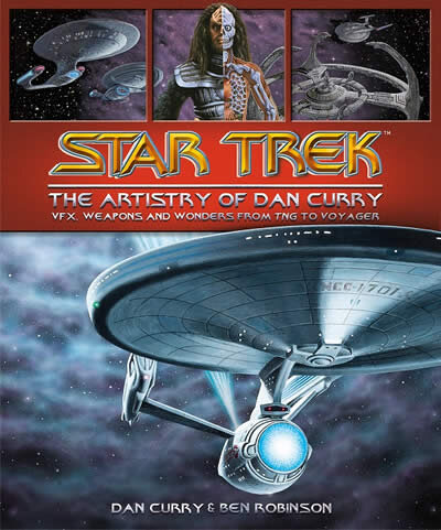 Star Trek: The Artistry Of Dan Curry