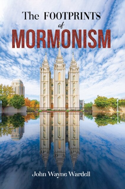 The Footprints of Mormonism