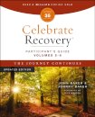 Celebrate Recovery Volumes 5-8 Participant's Guide Updated Edition, The Journey Continues