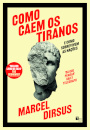 Como Caem os Tiranos