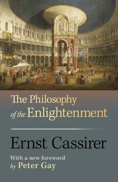 The Philosophy of the Enlightenment