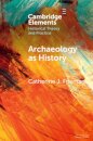 Archaeology as History