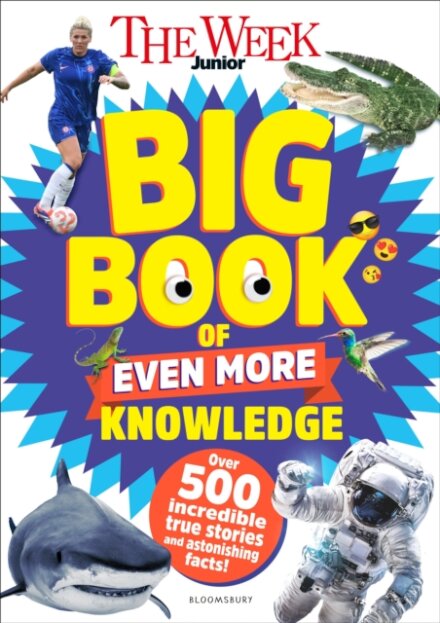 The Week Junior Big Book of Even More Knowledge
