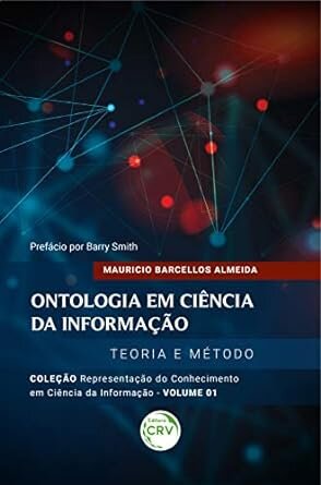 Ontologia Em Ciência Da Informação: Teoria E Método
