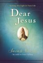 Dear Jesus, Padded Hardcover, with Full Scriptures