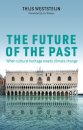 The Future of the Past