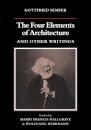 The Four Elements of Architecture and Other Writings