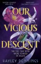 Our Vicious Descent