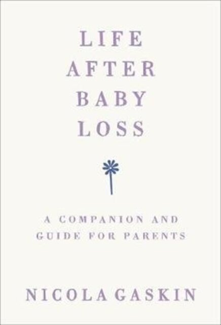 Life After Baby Loss