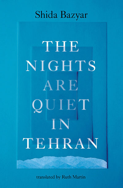 The Nights Are Quiet In Tehran