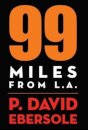 99 Miles From L.A.