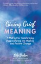 Giving Grief Meaning