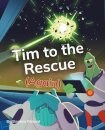 Tim to the Rescue (Again)