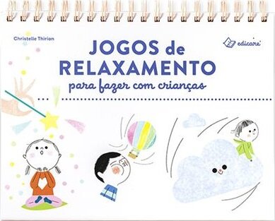 Jogos De Relaxamento Para Fazer Com Crianças