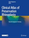 Clinical Atlas of Preservation Rhinoplasty