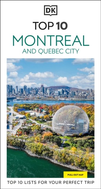 Montreal And Quebec City Dk Eyewitness Top 10