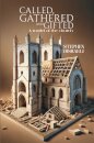 Called, Gathered and Gifted