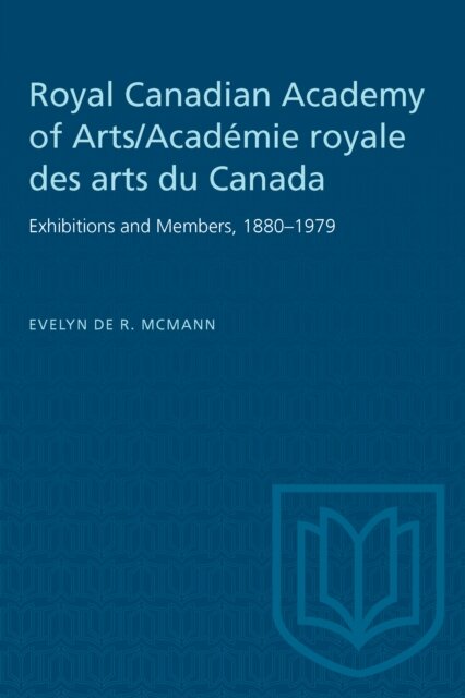 Royal Canadian Academy of Arts/Academie Royale Des Arts Du Canada