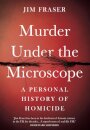 Murder Under the Microscope