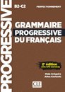 Grammaire progressive du français - Niveau perfectionnement (B2/C2) - Livre - 2ème édition