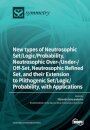 New types of Neutrosophic Set/Logic/Probability, Neutrosophic Over-/Under-/Off-Set, Neutrosophic Refined Set, and their Extension to Plithogenic Set/Logic/Probability, with Applications